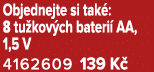 Objednejte si tak : 8 tu kov ch bateri AA, 1,5 V 4162609 139 K 