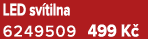 LED sv tilna 6249509 499 K 