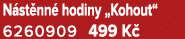 N st nn hodiny „Kohout“ 6260909 499 K 