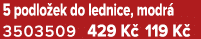 5 podlo ek do lednice, modr 3503509 429 K  119 K 