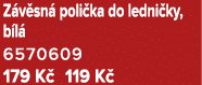 Z v sn poli ka do ledni ky, b l  6570609 179 K  119 K 