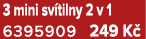 3 mini sv tilny 2 v 1 6395909 249 K 