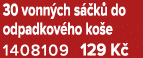 30 vonn ch s k  do odpadkov ho ko e 1408109 129 K 