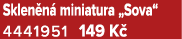 Sklen n miniatura „Sova“ 4441951﻿﻿ 149 K 