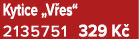 Kytice „V es“ 2135751﻿﻿ 329 K 