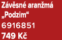 Z v sn aran m  „Podzim“ 6916851﻿﻿ 749 K 