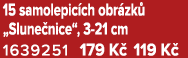 15 samolepic ch obr zk „Slune nice“, 3 21 cm 1639251﻿﻿ 179 K  119 K 