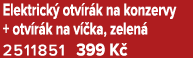 Elektrick otv r k na konzervy + otv r k na v  ka, zelen  2511851﻿﻿ 399 K 