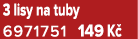 3 lisy na tuby 6971751﻿﻿ 149 K 
