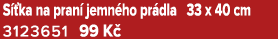 S ka na pran  jemn ho pr dla 33 x 40 cm 3123651﻿﻿ 99 K 