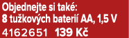 Objednejte si tak : 8 tu kov ch bateri AA, 1,5 V 4162651 139 K 