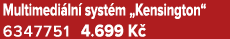 Multimedi ln syst m „Kensington“ 6347751﻿﻿ 4.699 K 