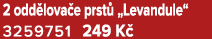 2 odd lova e prst „Levandule“ 3259751﻿﻿ 249 K 