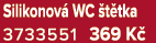 Silikonov WC  t tka 3733551 369 K 