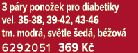 3 p ry pono ek pro diabetiky vel. 35 38, 39 42, 43 46 tm. modr , sv tle ed , b  ov  6292051 369 K 