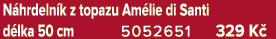 N hrdeln k z topazu Am lie di Santi d lka 50 cm 5052651 329 K 