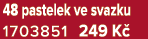 48 pastelek ve svazku 1703851 249 K 