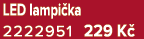 LED lampi ka 2222951 229 K 