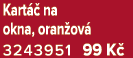 Kart  na okna, oran ov  3243951 99 K 