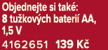 Objednejte si tak : 8 tu kov ch bateri AA, 1,5 V 4162651 139 K 