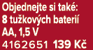 Objednejte si tak : 8 tu kov ch bateri AA, 1,5 V 4162651 139 K 