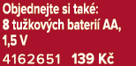 Objednejte si tak : 8 tu kov ch bateri AA, 1,5 V 4162651 139 K 