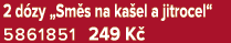 2 d zy „Sm s na ka el a jitrocel“ 5861851 249 K 