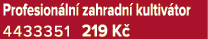 Profesion ln zahradn  kultiv tor 4433351 219 K 