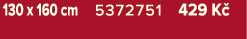 130 x 160 cm 5372751 429 K 