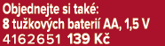 Objednejte si tak : 8 tu kov ch bateri AA, 1,5 V 4162651 139 K 