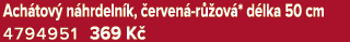 Ach tov n hrdeln k,  erven  r  ov * d lka 50 cm 4794951 369 K 