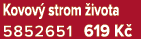 Kovov strom  ivota 5852651 619 K 