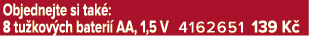 Objednejte si tak : 8 tu kov ch bateri AA, 1,5 V 4162651 139 K 