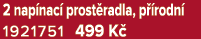 2 nap nac prost radla, p  rodn  1921751 499 K 
