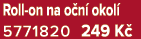 Roll on na o n okol  5771820 249 K 