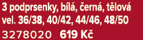 3 podprsenky, b l , ern , t lov  vel. 36/38, 40/42, 44/46, 48/50 3278020 619 K 