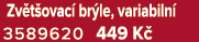 Zv t ovac br le, variabiln  3589620 449 K 