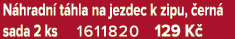 N hradn t hla na jezdec k zipu,  ern  sada 2 ks 1611820 129 K 
