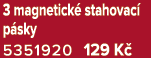3 magnetick stahovac  p sky 5351920 129 K 