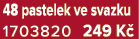 48 pastelek ve svazku 1703820 249 K 