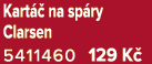 Kart  na sp ry Clarsen 5411460 129 K 