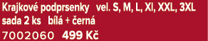 Krajkov podprsenky vel. S, M, L, Xl, XXL, 3XL sada 2 ks b l  +  ern  7002060 499 K 
