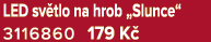 LED sv tlo na hrob „Slunce“ 3116860 179 K 