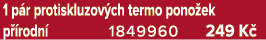 1 p r protiskluzov ch termo pono ek p rodn  1849960 249 K 