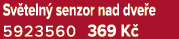 Sv teln senzor nad dve e 5923560 369 K 