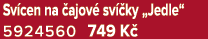 Sv cen na ajov  sv  ky „Jedle“ 5924560 749 K 