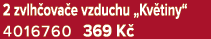2 zvlh ova e vzduchu „Kv tiny“ 4016760 369 K 