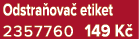 Odstra ova etiket 2357760 149 K 