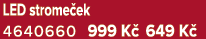 LED strome ek 4640660 999 K 649 K 