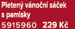 Pleten v no n  s  ek s pamlsky 5915960 229 K 